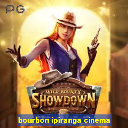 bourbon ipiranga cinema